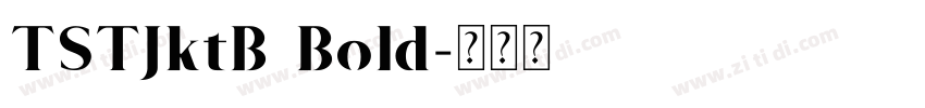 TSTJktB Bold字体转换
